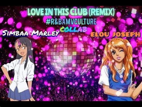 love in this club remix